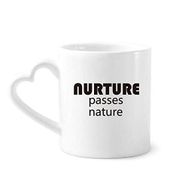 Dıythinker 340 ml Alıntılı Nurture Passes Nature Kahve Kupası