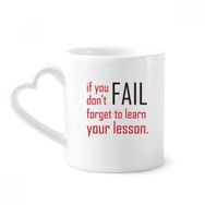Dıythinker 340 ml Alıntısı If You Fail Don't Forget To Learn Your Lesson Kahve Kupası