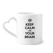 Dıythinker 340 ml Alıntısı Keep Calm And Use Your Brain Kahve Kupası