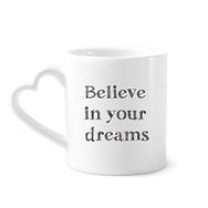 Dıythinker 340 ml Believe In Your Dream İlham Verici Kahve Kupası