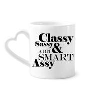 Dıythinker 340 ml Classy Sassy & A Bit Smart Assy Alıntı Kahve Kupası