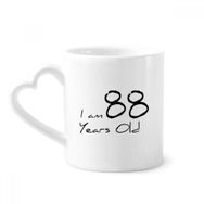 Dıythinker 340 ml Kalp Saplı I Am 88 Years Old Yaş Yaşlı Kahve Seramik Kupa