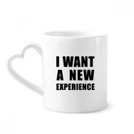 Dıythinker 340 ml Kalp Saplı I Want A New Experience Kahve Çömlekçilik Seramik Kupa
