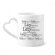 Dıythinker 340 ml Kalp Saplı Meaning Of Lazy Komik Alıntı Kahve Seramik Kupa