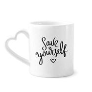 Dıythinker 340 ml Kalp Saplı Save Yourself Alıntılı Kahve Kupaları Seramik Kupa