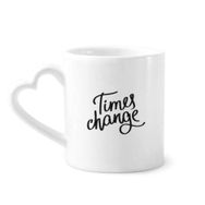 Dıythinker 340 ml Kalp Saplı Times Change Alıntı Kahve Kupaları Seramik Kupa