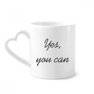 Dıythinker 340 ml Kalp Saplı Yes You Can İlham verici Alıntı Sözler Kahve Kupaları Seramik Kupa