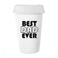 Dıythinker 350 ml Best Dad Ever Alıntı Babalar Günü Klasik Kupa Beyaz Çömlekçilik Seramik Kupa