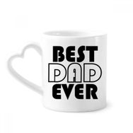 Dıythinker 350 ml Best Dad Ever Alıntı Babalar Günü Kupaları Seramik Kupa
