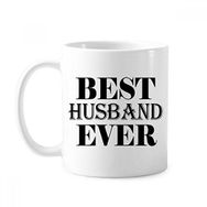 Dıythinker 350 ml Best Husband Ever Alıntı Klasik Beyaz Çömlekçilik Seramik Kupa