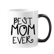 Dıythinker 350 ml Best Mom Ever Kelimeler Sözler Aile Anneler Günü Değişen Renk Kupa