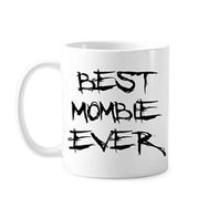 Dıythinker 350 ml Best Mombie Ever Kelime Sözleri Aile Bless Klasik Kupa