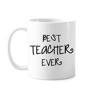 Dıythinker 350 ml Best Teacher Ever Words Alıntılar Öğrenciler Aşk Klasik Kupa