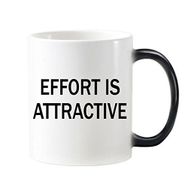 Dıythinker 350 ml Effort Is Attractive Motivation Teşvir Alıntıları Değişen Renk Kupa
