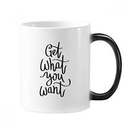 Dıythinker 350 ml Get What You Want Alıntı Renk Kupa