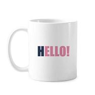 Dıythinker 350 ml Hello Quote Siyah Teşvir Pozitif Klasik Beyaz Çömlekçilik Seramik Saplı Kupa