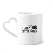 Dıythinker 350 ml I Am Poor In The Dream Kupaları Seramik Kupa