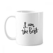 Dıythinker 350 ml I Am The Best Quote Klasik Kupa Beyaz Çömlekçilik Seramik Kupa