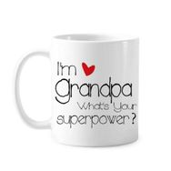 Dıythinker 350 ml I'M A Grandpa What's Your Superpower Best Grandfather Klasik Kupa
