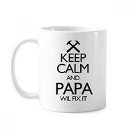 Dıythinker 350 ml Keep Calm And Papa Wil Fix It Alıntı Klasik Kupa Beyaz Çömlekçilik Seramik Kupa