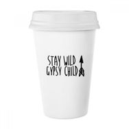 Dıythinker 350 ml Keep Wild Gypsy Çocuk Alıntı Klasik Kupa Beyaz Çömlekçilik Seramik Kupa