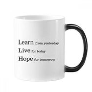 Dıythinker 350 ml Learn Live Hope Alıntı Değişen Renk Kupa