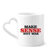 Dıythinker 350 ml Love Peace World Make Sense Not War Kupaları Seramik Kupa