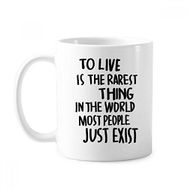 Dıythinker 350 ml Most People Just Exist Alıntı Klasik Kupa