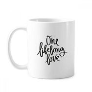 Dıythinker 350 ml One Lifelong Love Alıntı Klasik Beyaz Çömlekçilik Seramik Saplı Kupa