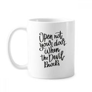 Dıythinker 350 ml Open Not Your Door When The Devil Knocks Alıntı Klasik Beyaz Çömlek Seramik Saplı Kupa