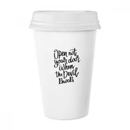 Dıythinker 350 ml Open Not Your Door When The Devil Knocks Alıntı Klasik Kupa