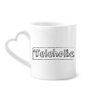 Dıythinker 350 ml Şık Kelime Teleholik Seramik Kalp Saplı Kupa