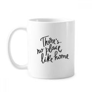 Dıythinker 350 ml There's No Place Like Home Alıntı Klasik Kupa