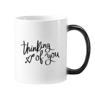 Dıythinker 350 ml Thinking Of You Alıntılı Değişen Isıya Duyarlı Renk Kupa