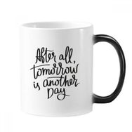 Dıythinker 350 ml Tomorrow Is Another Day Alıntı Değişen Isıya Duyarlı Değişen Renk Kupa