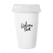 Dıythinker 350 ml Welcome Back Alıntı Klasik Kupa