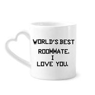 Dıythinker 350 ml World best Roommate I Love You Kupaları Seramik Kupa