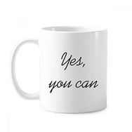 Dıythinker 350 ml Yes You Can İlham Verici Alıntı Sözler Klasik Kupa