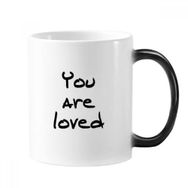 Dıythinker 350 ml You Are Loved İlham Verici Alıntı Sözler Değişen Renk Kupa