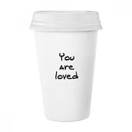 Dıythinker 350 ml You Are Loved İlham Verici Sözler Klasik Beyaz Çömlek Seramik Kupa