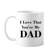 Dıythinker 350 ml You'Re My Dad Babalar Festivali Alıntı Klasik Kupa Beyaz Çömlekçilik Seramik Kupa
