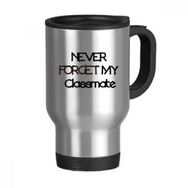 Dıythinker 368 ml Never Forget My Classmate Mezuniyet Sezonu Paslanmaz Çelik Seyahat Seyahat Tutacaklı Kupa