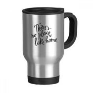 Dıythinker 368 ml There's No Place Like Home Alıntı Paslanmaz Çelik Seyahat Seyahat Saplı Kupa