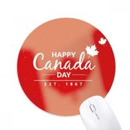 Dıythinker Akçaağaç Yaprağı Mutlu Kanada Günü 4 Temmuz Slogan Baskılı Yuvarlak Kaymaz Kauçuk Mouse Pad