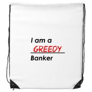 Dıythinker Alıntı I Am A Greedy Banker İpli Sırt Çantası
