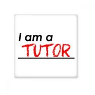 Dıythinker Alıntı I Am a Tutor Seramik 10x10 cm Seramik Karo