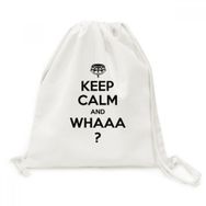 Dıythinker Alıntı Keep Calm And Whaaa Siyah Tuval İpli Sırt Çantası
