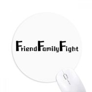 Dıythinker Arkadaş Aile Dövüşü Baskılı Yuvarlak Kaymaz Kauçuk Mouse Pad