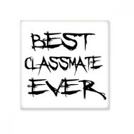Dıythinker Best Classmate Ever Mezuniyet Sezonu 10x10 cm Seramik Karo