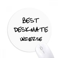 Dıythinker Best Deskmate Universe Mezuniyet sezonu Baskılı Yuvarlak Kaymaz Kauçuk Mouse Pad